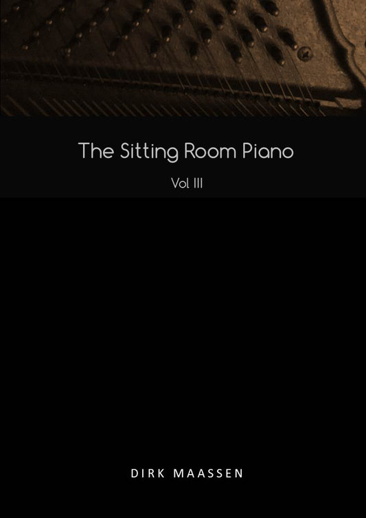 The Sitting Room Piano Vol. III - Sheetbook (PDF Download)